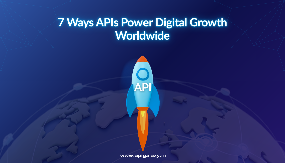 Rocket labeled API launching over a digital globe, symbolizing how APIs power speed, scalability, and global digital growth in 2025.
