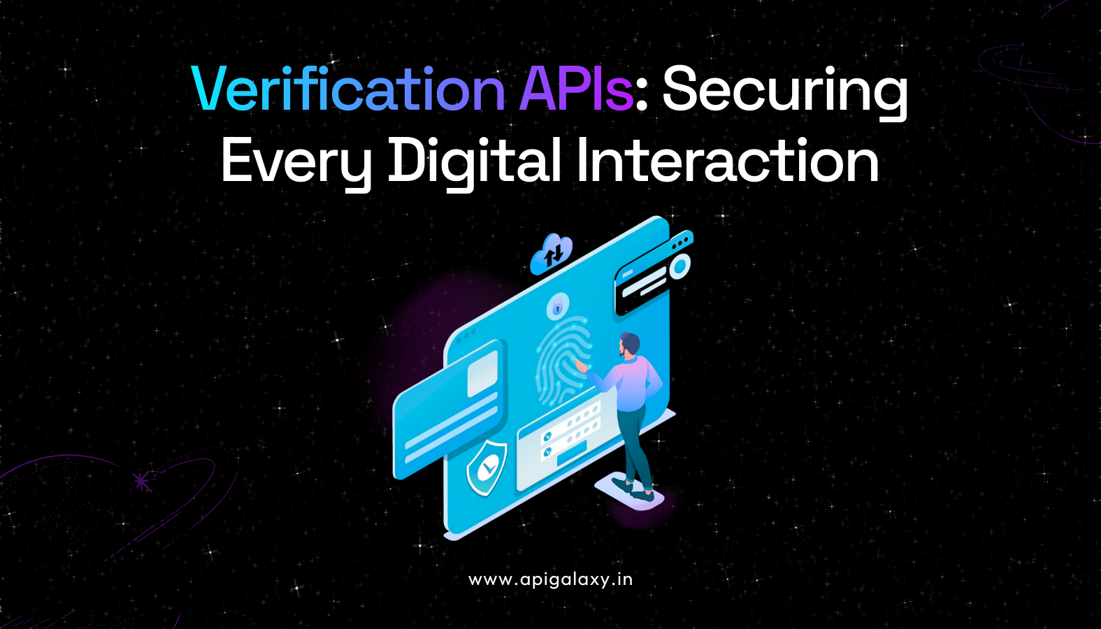 Illustration of Verification APIs securing digital interactions with identity authentication interface, fingerprint scan, shield icon, and secure login elements on a futuristic digital screen.