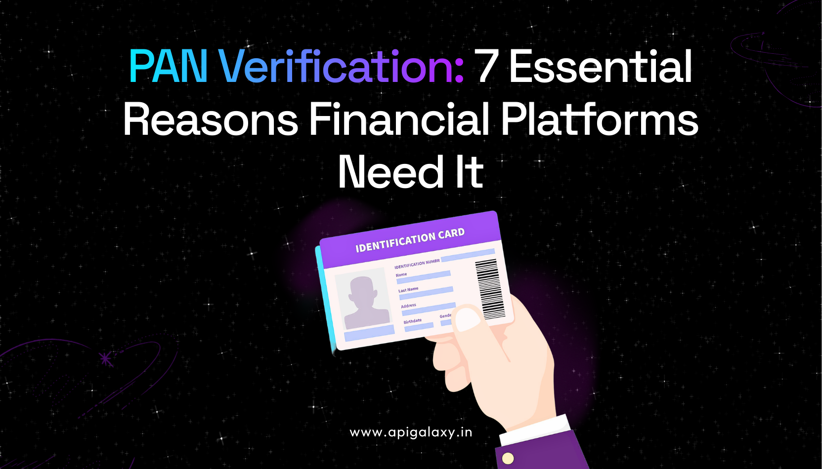 PAN Verification: 7 Essential Reasons Financial Platforms Need It