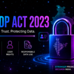 DPDP Act 2023 banner showing data privacy, user rights, responsible data use, and secure digital protection in India